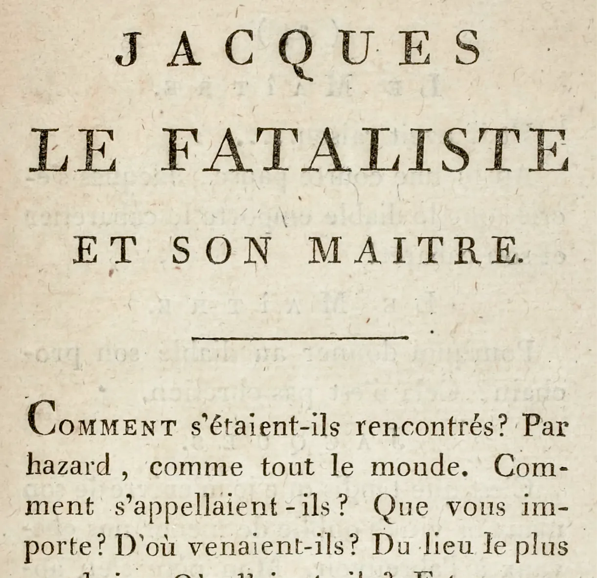 Page from 1796: the title Jacques le fataliste et son maître, then the narrator's first questions to the reader.